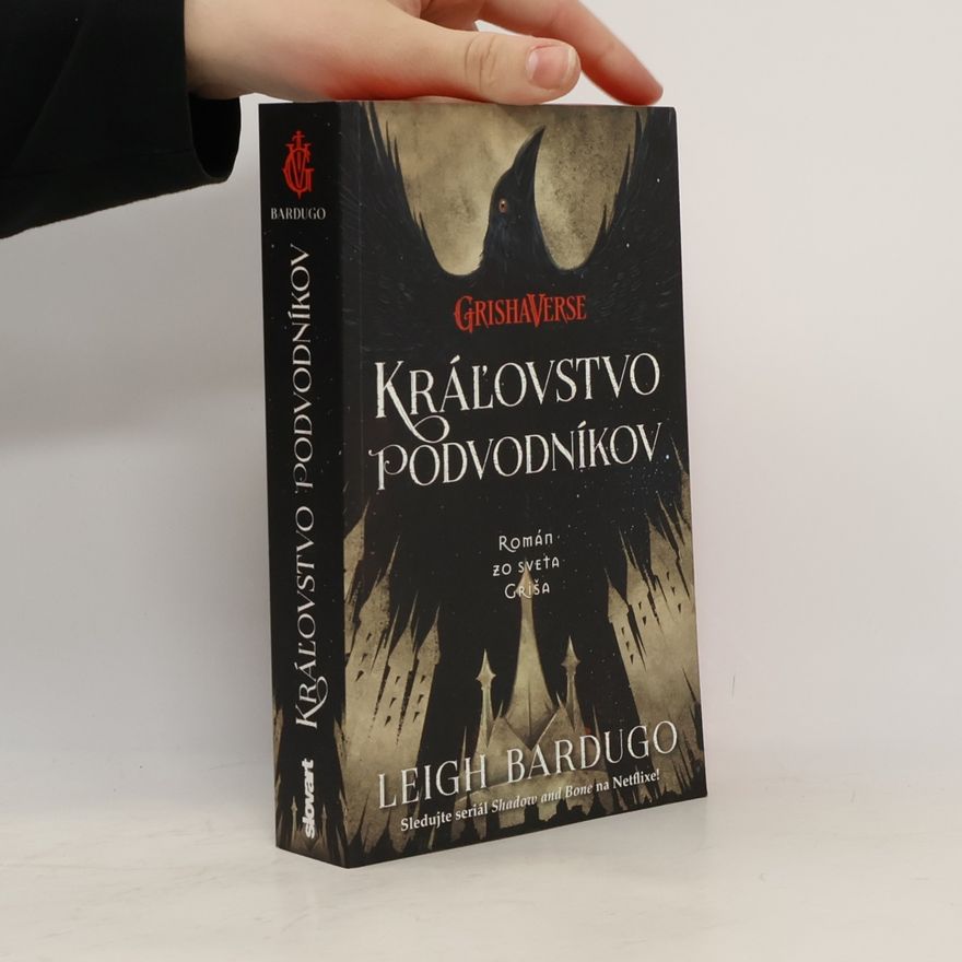 Leigh Bardugo Kráľovstvo podvodníkov