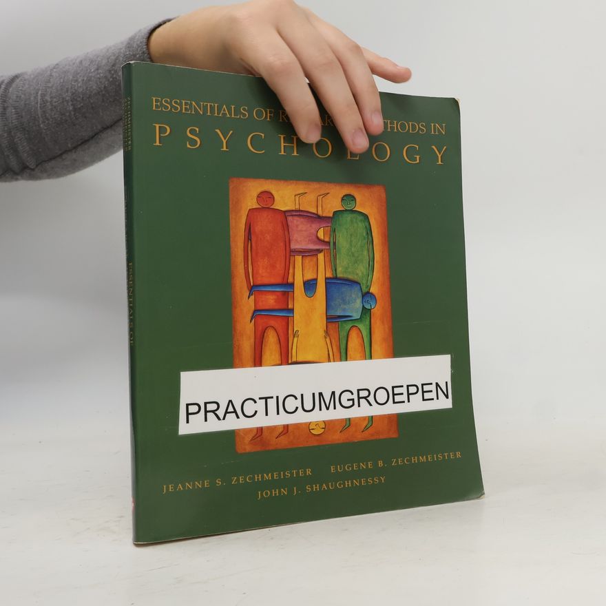 Jeanne S. Zechmeister Essentials of Research Methods in Psychology