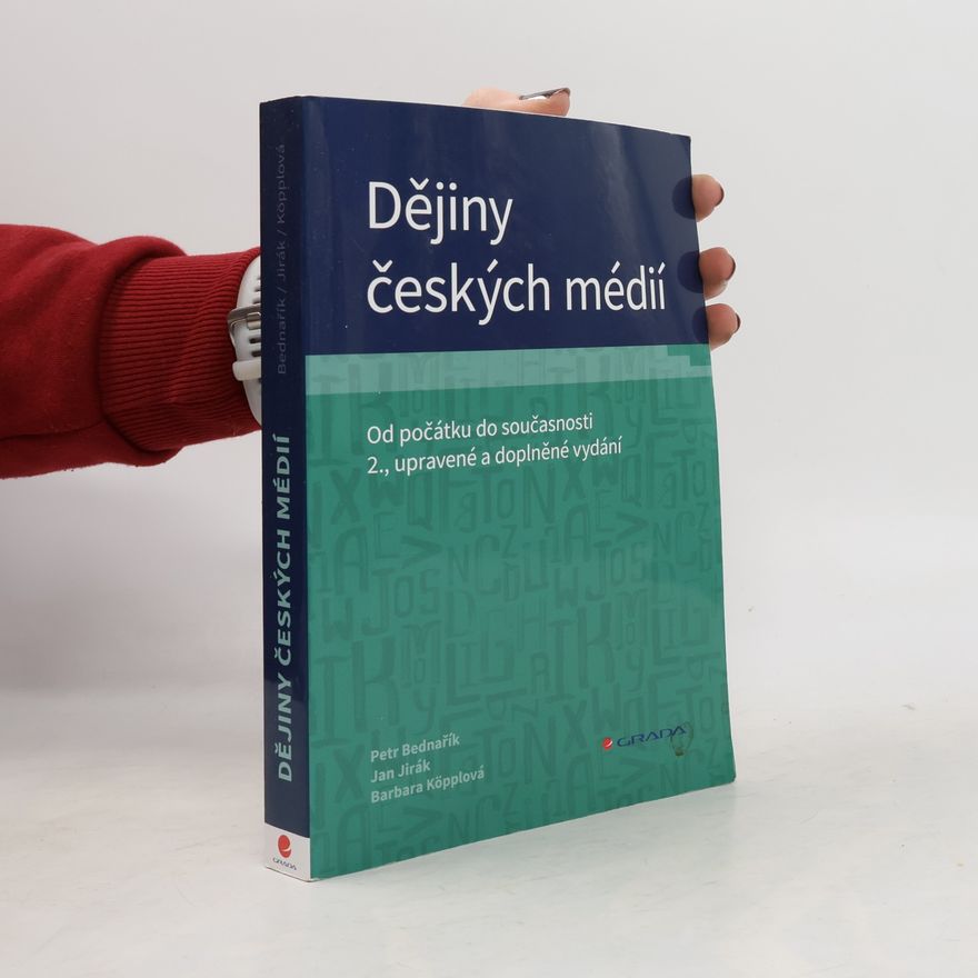Petr Bednařík Dějiny českých médií