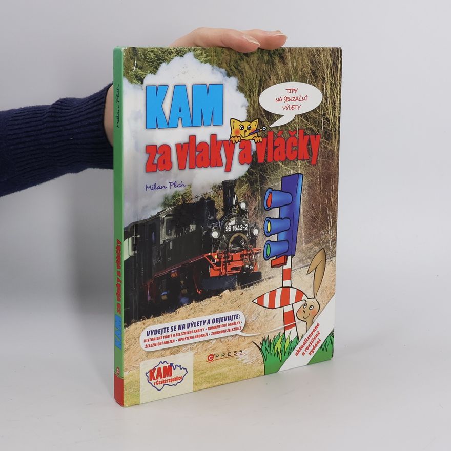 Milan Plch Kam za vlaky a vláčky