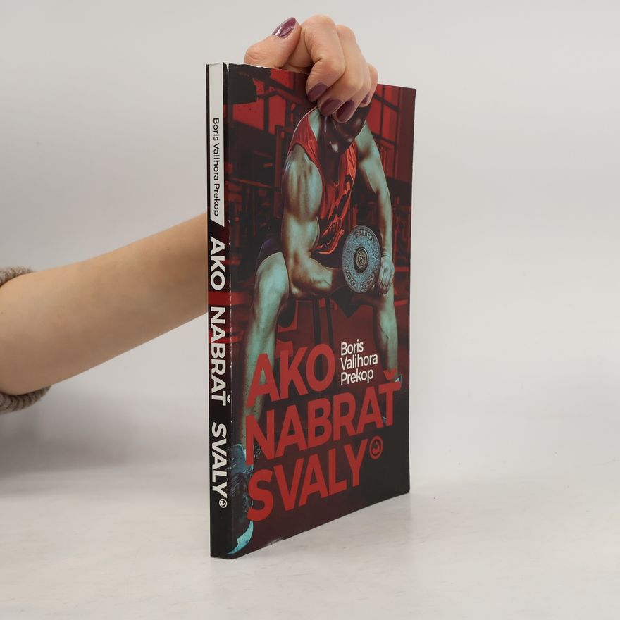 Boris Valihora Prekop Ako nabrať svaly