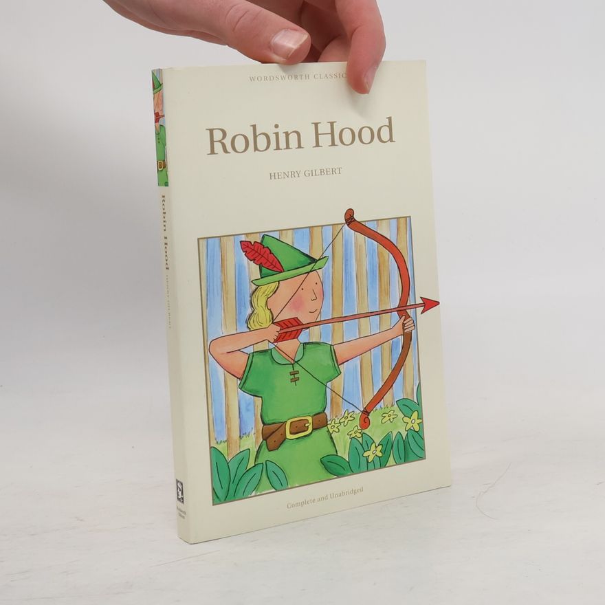 Henry Gilbert Robin Hood