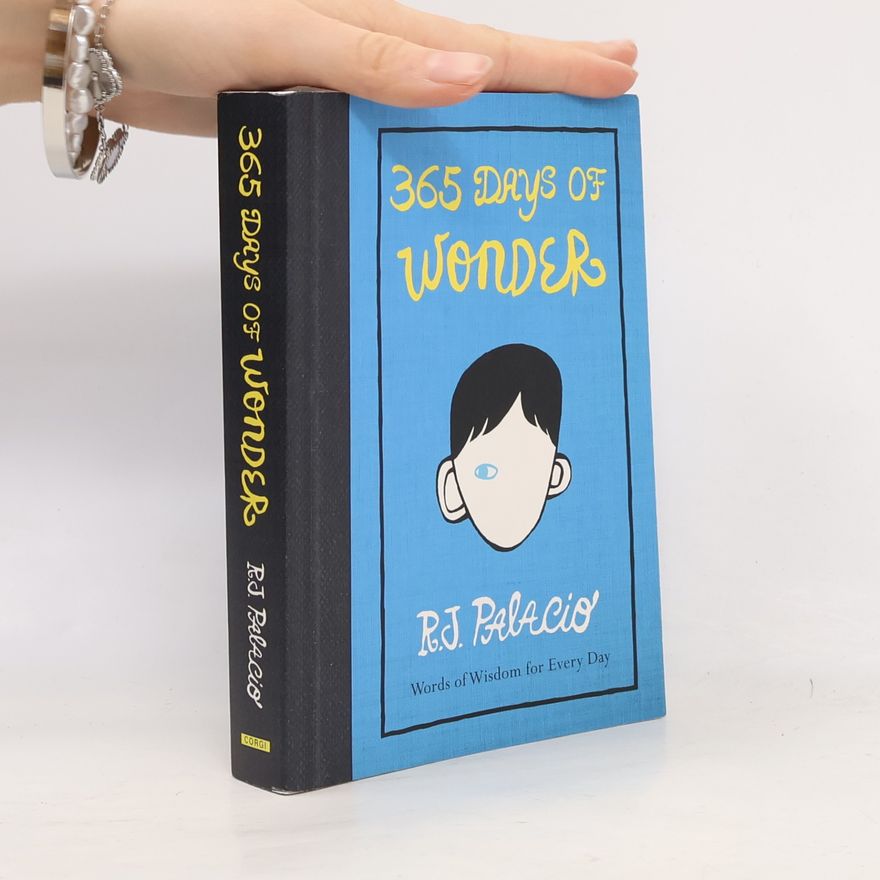 Raquel J. Palacio 365 days of wonder