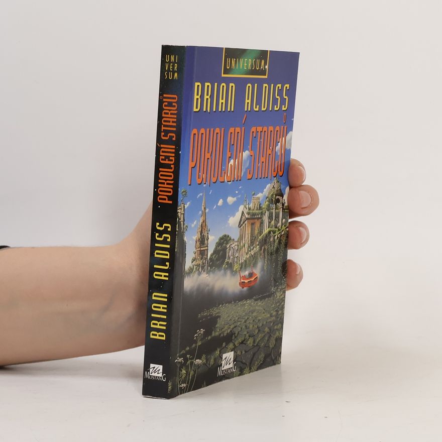 Brian Wilson Aldiss Pokolení starců