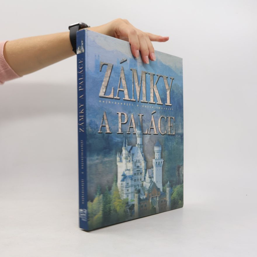 Jelena Žlábková Zámky a paláce: Nejkrásnější a nejzajímavější