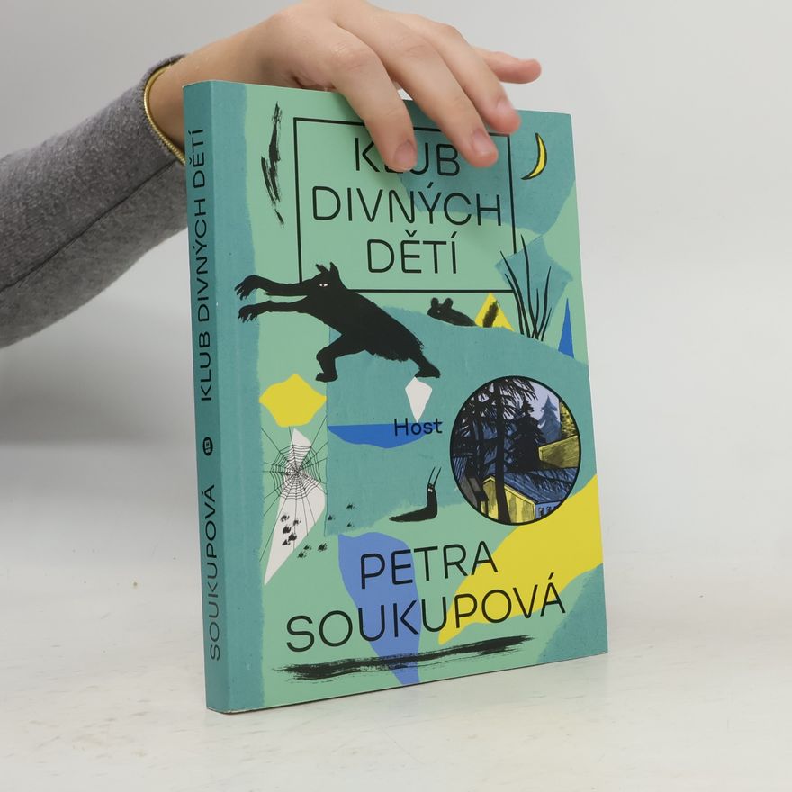Petra Soukupová Klub divných dětí