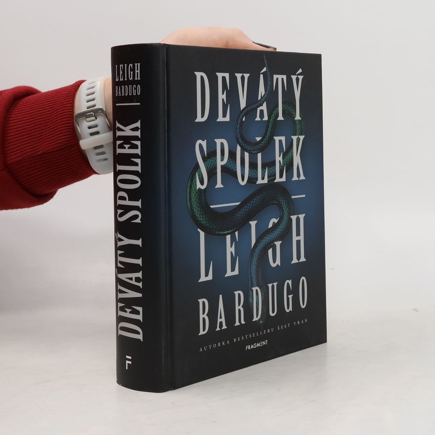 Leigh Bardugo Devátý spolek