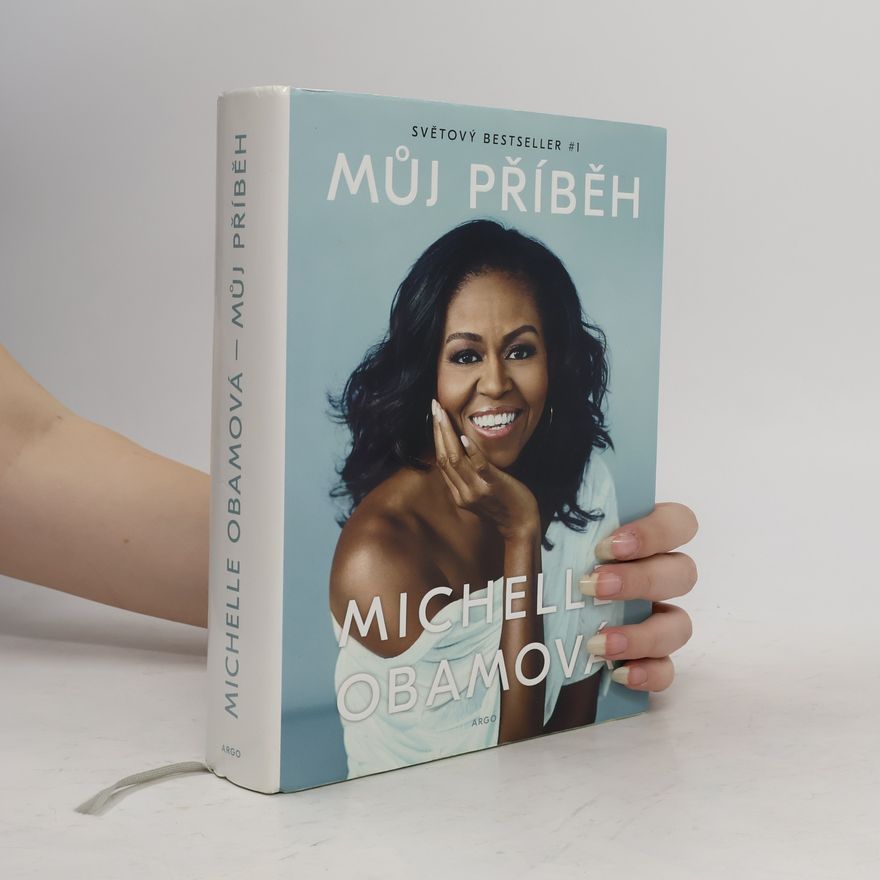 Michelle Obamová Můj příběh