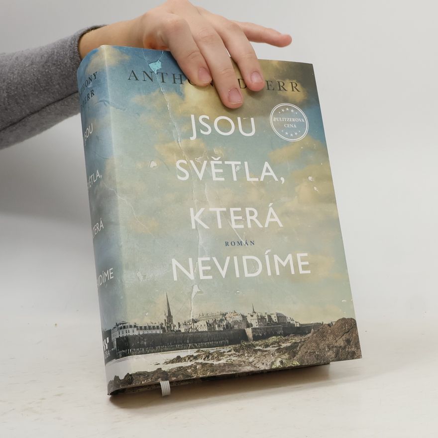 Anthony Doerr Jsou světla, která nevidíme