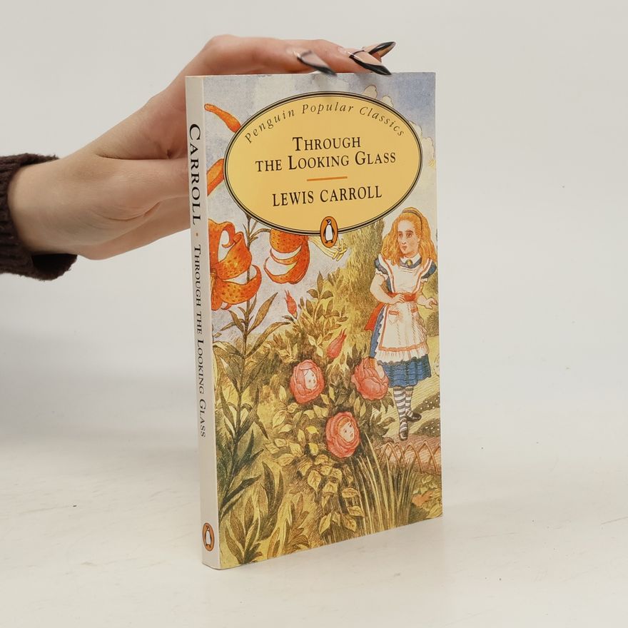 Lewis Carroll Through the Looking Glass