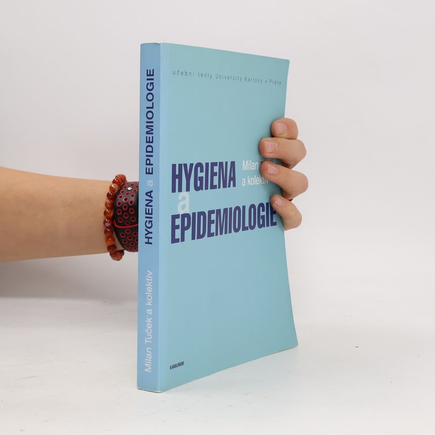 Milan Tuček Hygiena a epidemiologie