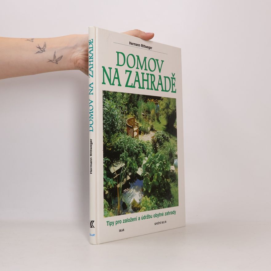 Hermann Rittweger Domov na zahradě