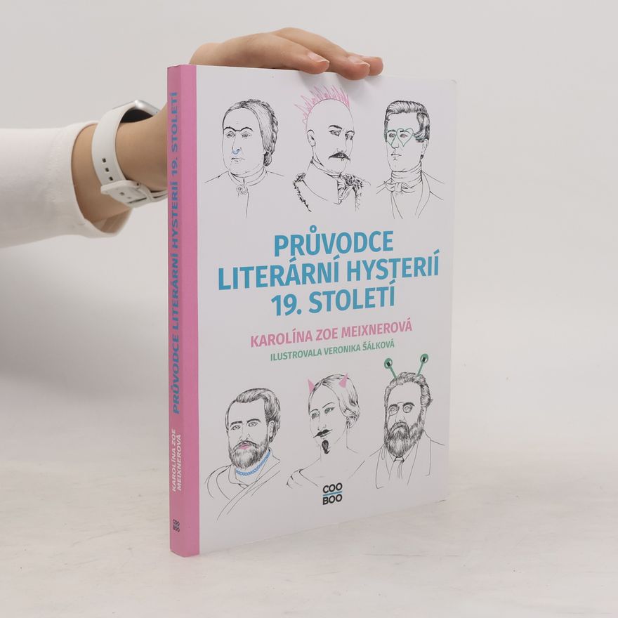 Veronika Šálková Průvodce literární hysterií 19. století