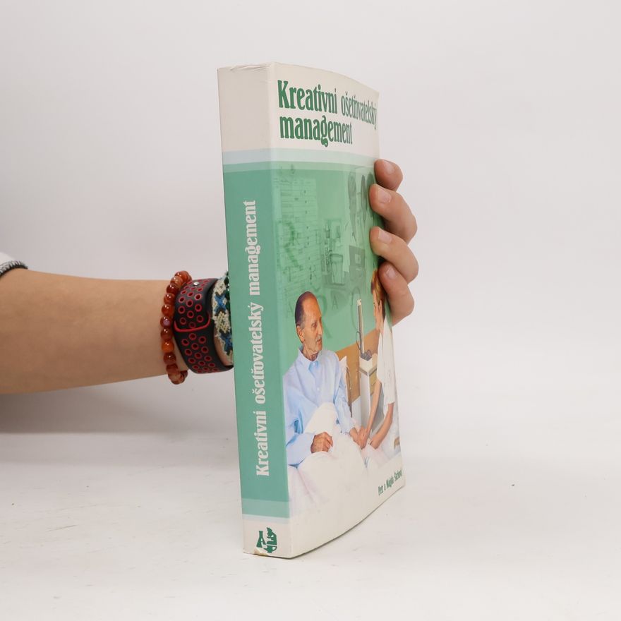 Magda Škrlová Kreativní ošetřovatelský management