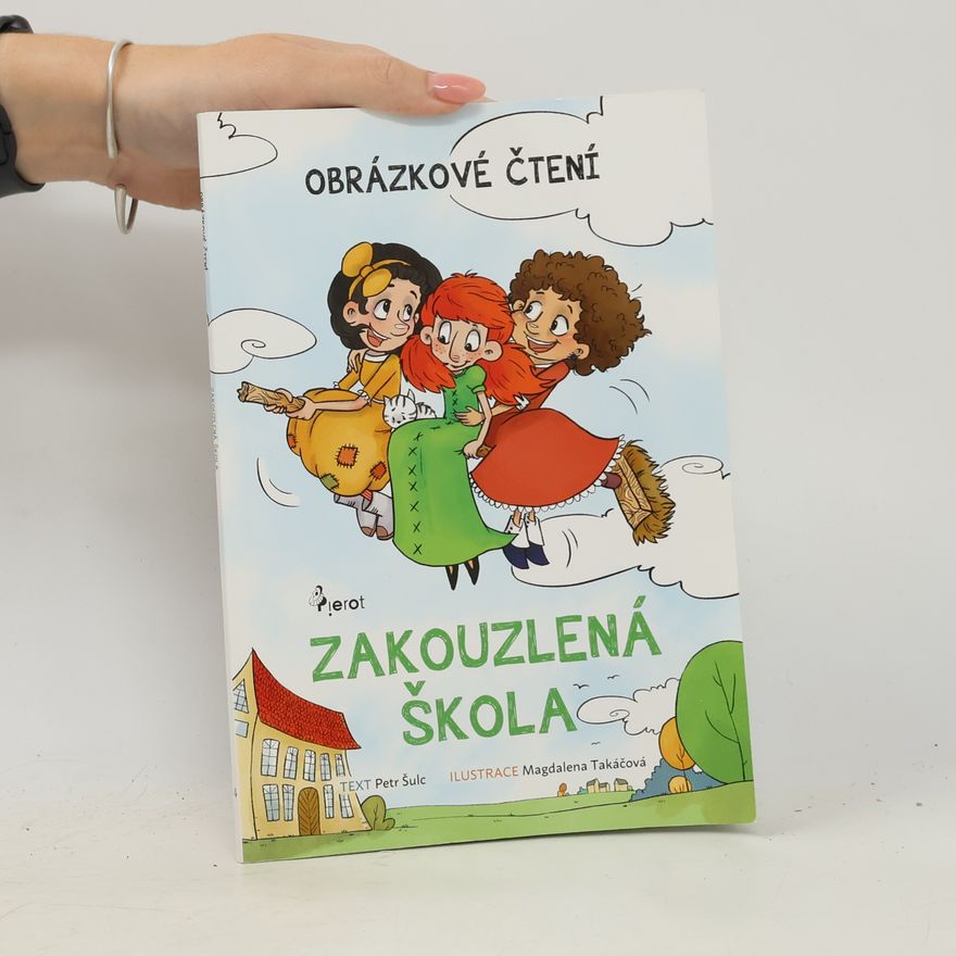Petr Sulc Zakouzlená škola