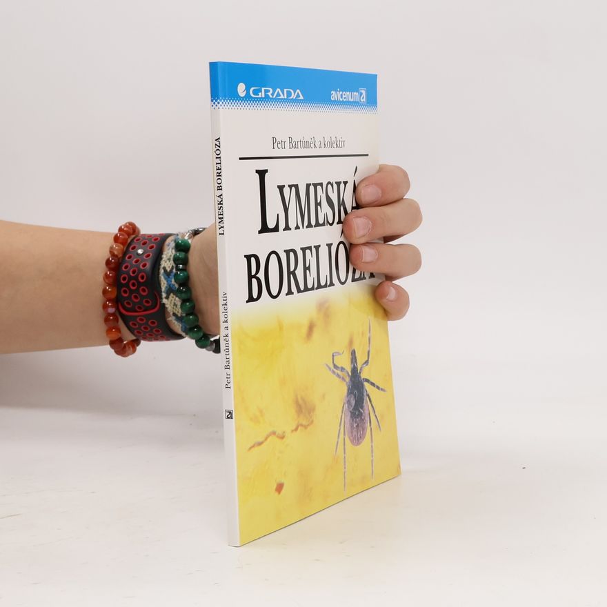 Petr Bartůněk Lymeská borelióza