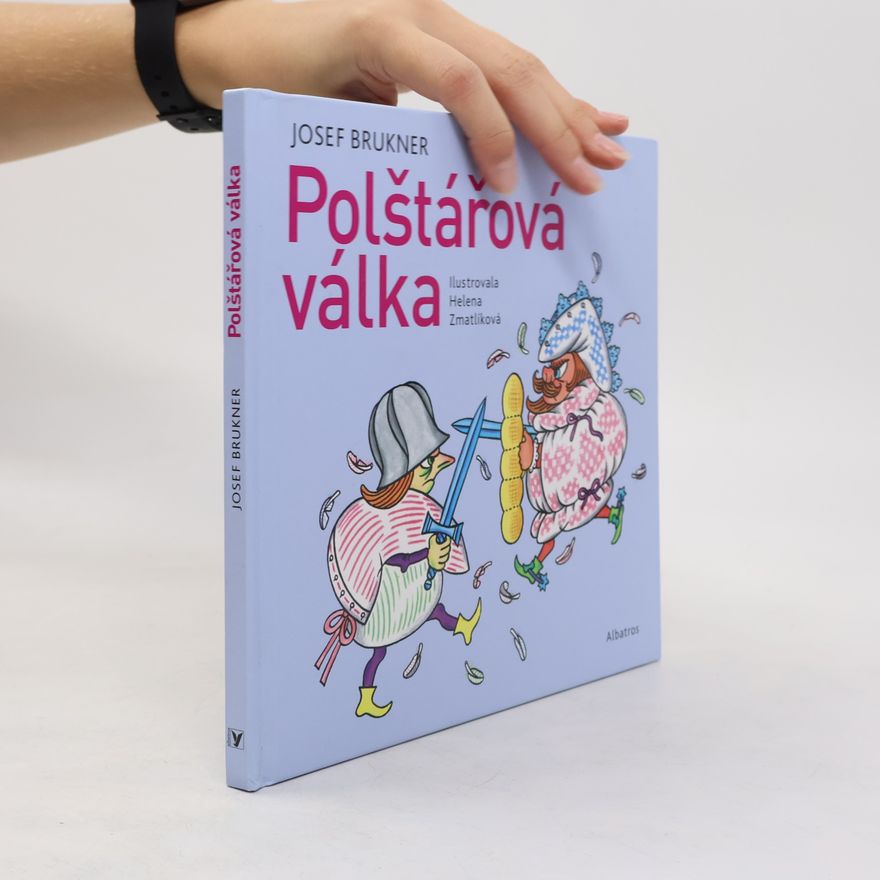 Josef Brukner Polštářová válka