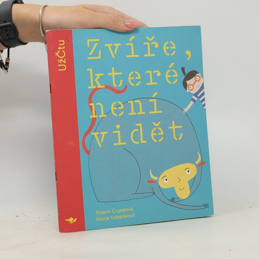 Marie Urbánková Zvíře, které není vidět