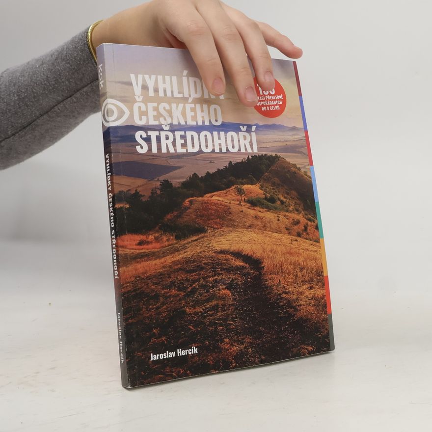 Jaroslav Hercik Vyhlídky Českého středohoří