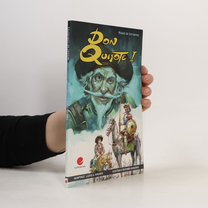 Miguel de Cervantes y Saavedra Don Quijote I