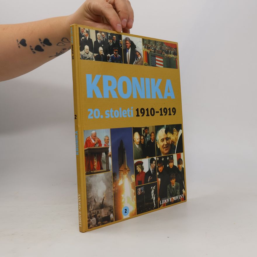 Autores varios Kronika 20. století 2. 1910-1919