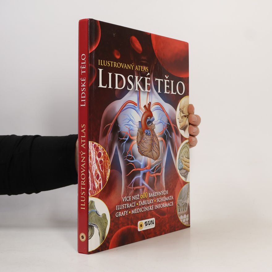 Manuel Fernando Silva Lidské tělo – Ilustrovaný atlas