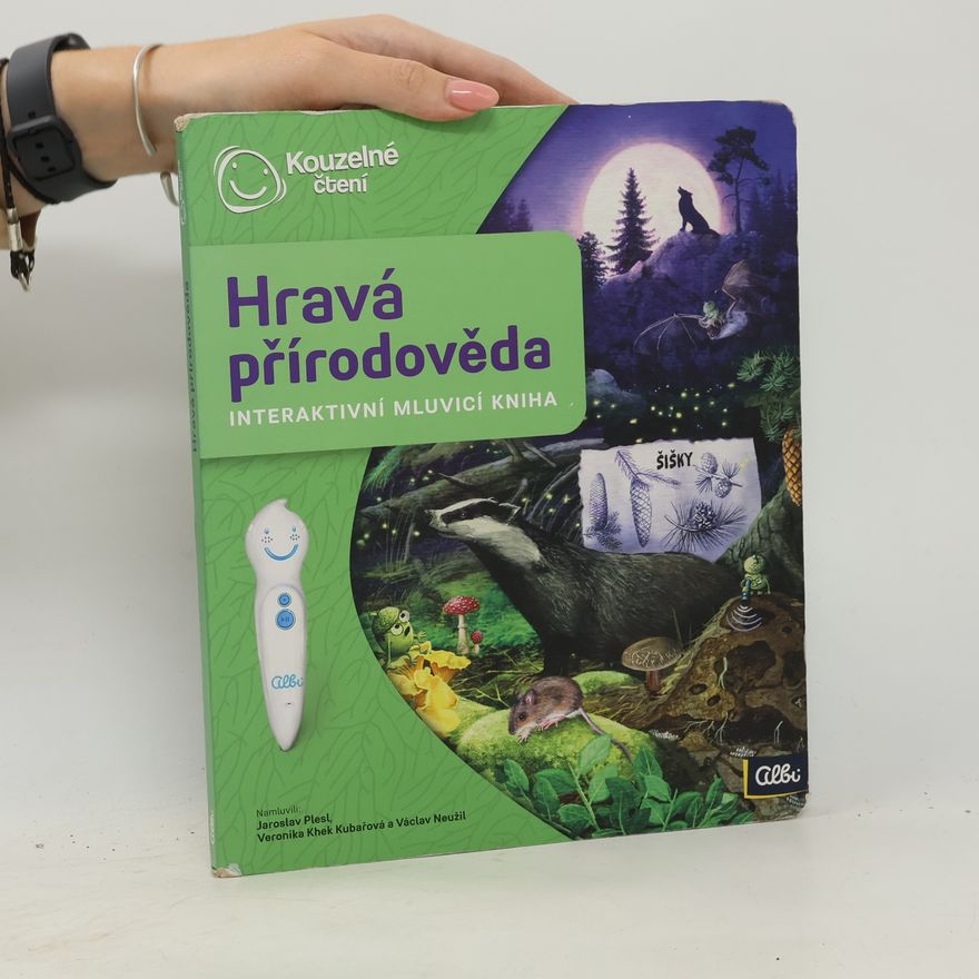 Barbora Pátková Hravá přírodověda. Interaktivní mluvící kniha