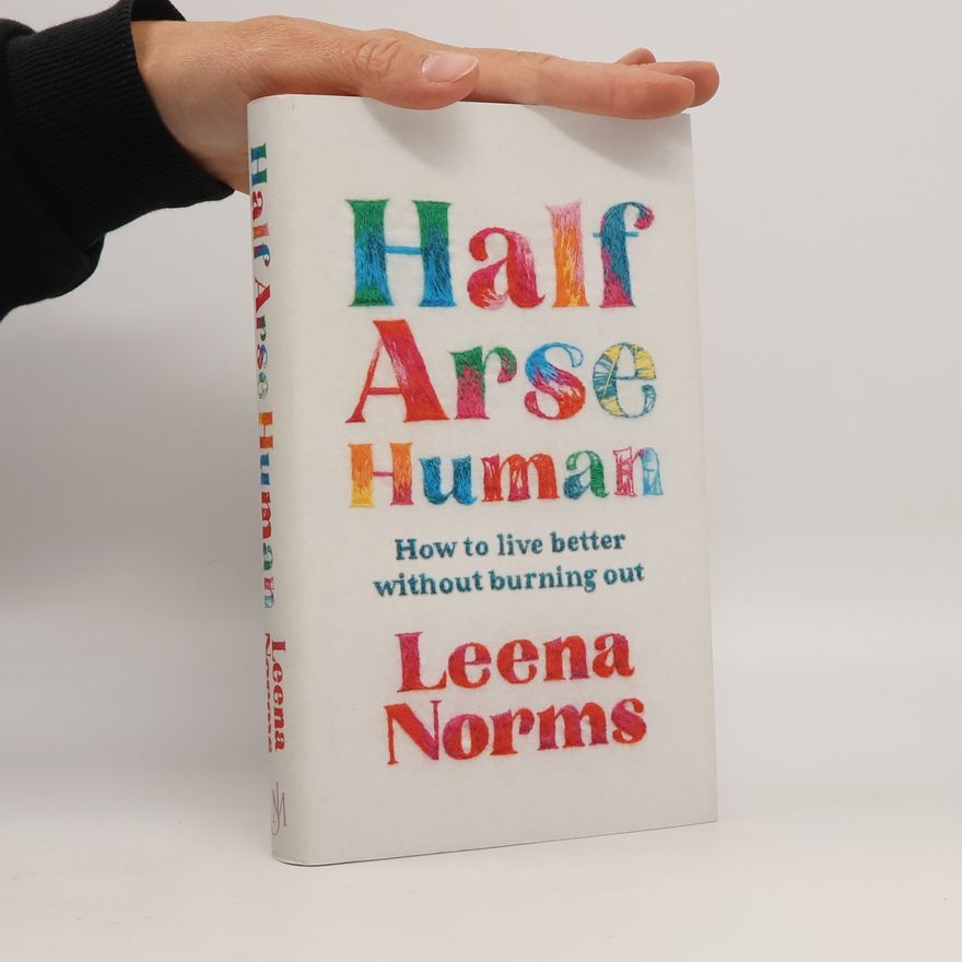 Leena Norms Half-Arse Human