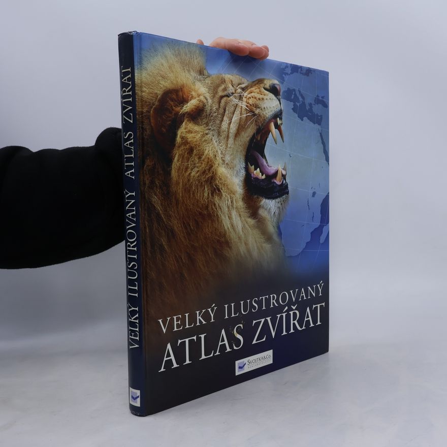 Weldon Owen Velký ilustrovaný atlas zvířat