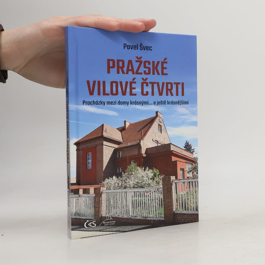 Pavel Švec Pražské vilové čtvrti