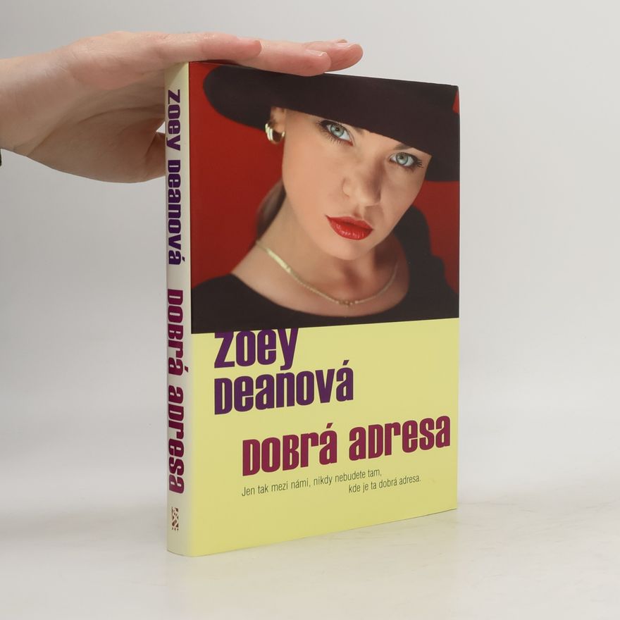 Zoey Dean Dobrá adresa