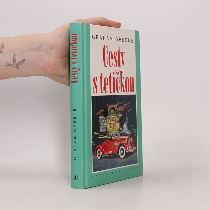 Graham Greene Cesty s tetičkou