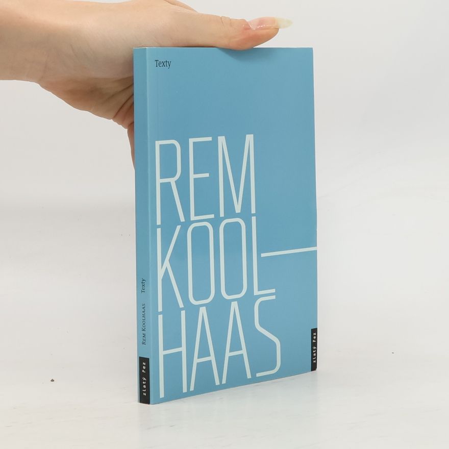Rem Koolhaas Texty