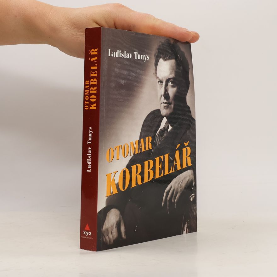 Ladislav Tunys Otomar Korbelář