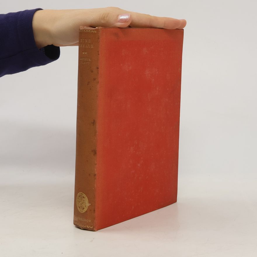 Arthur Platt Nine Essays