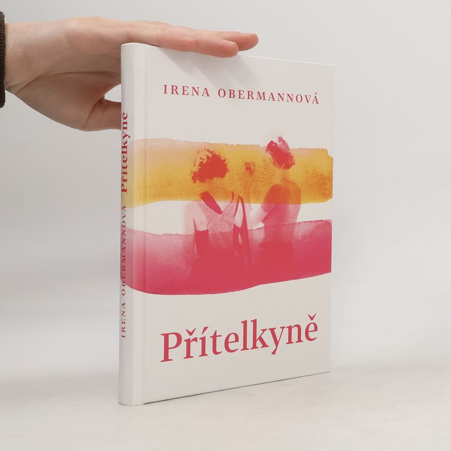 Irena Obermannová Přítelkyně