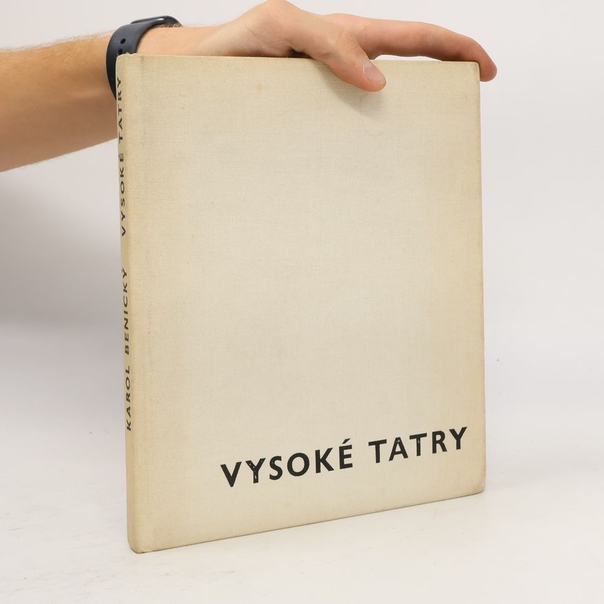Karol Benický Vysoké Tatry