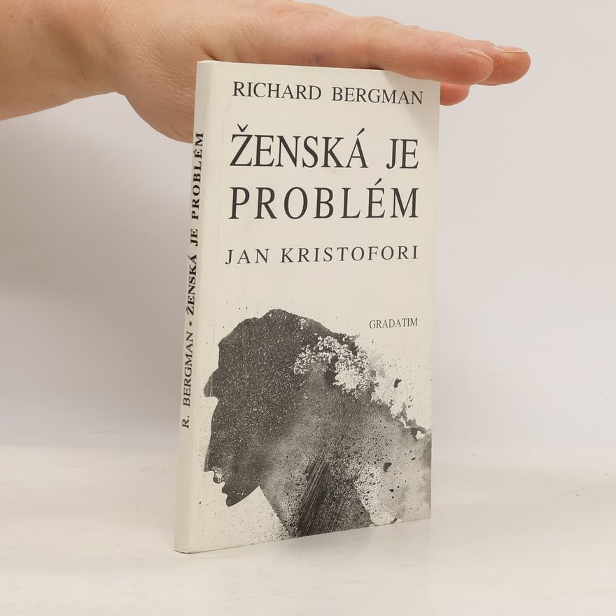 Richard Bergman Ženská je problém
