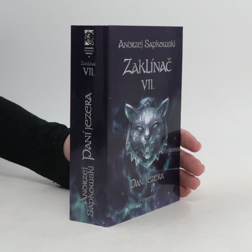 Andrzej Sapkowski Zaklínač VII. Paní jezera