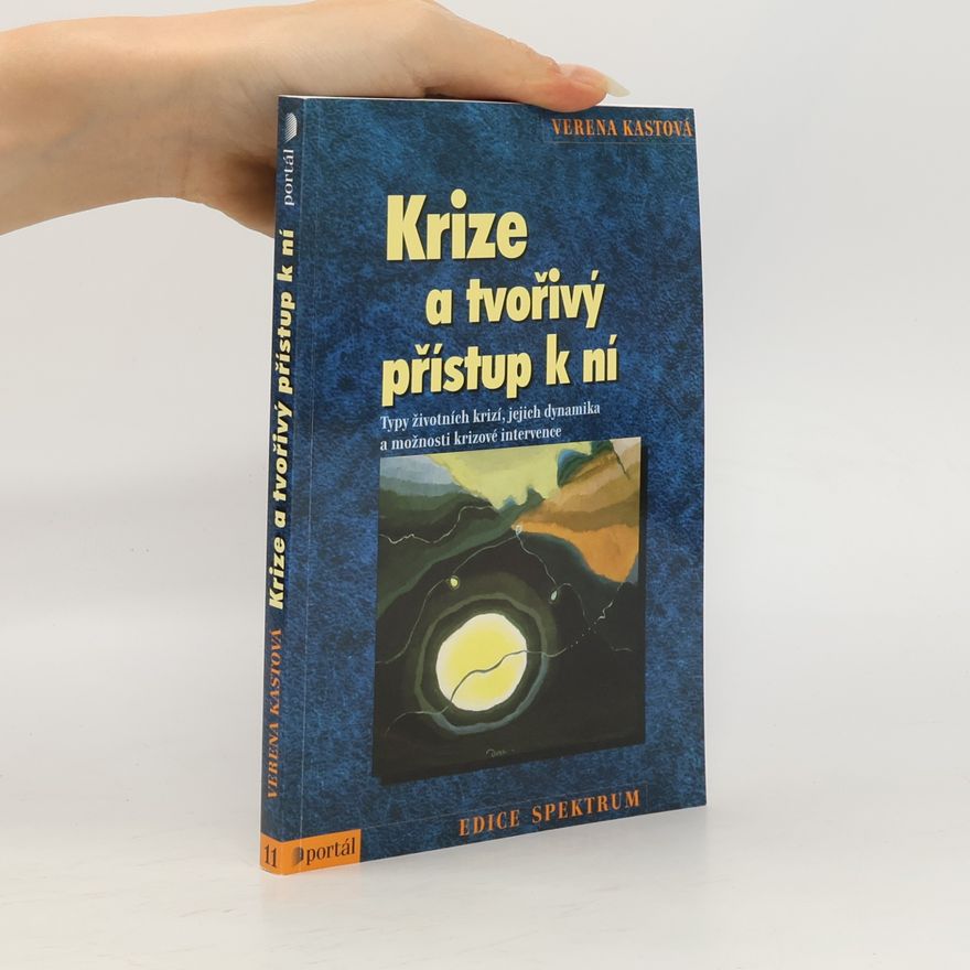 Verena Kast Krize a tvořivý přístup k ní