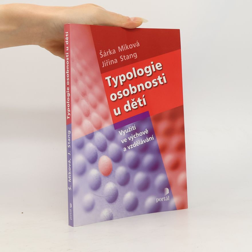 Jiřina Stang Typologie osobnosti u dětí