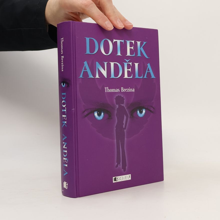 Thomas Brezina Dotek anděla