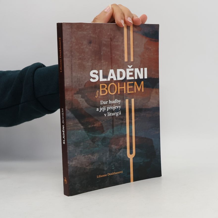 Lilianne Doukhan Sladěni s Bohem
