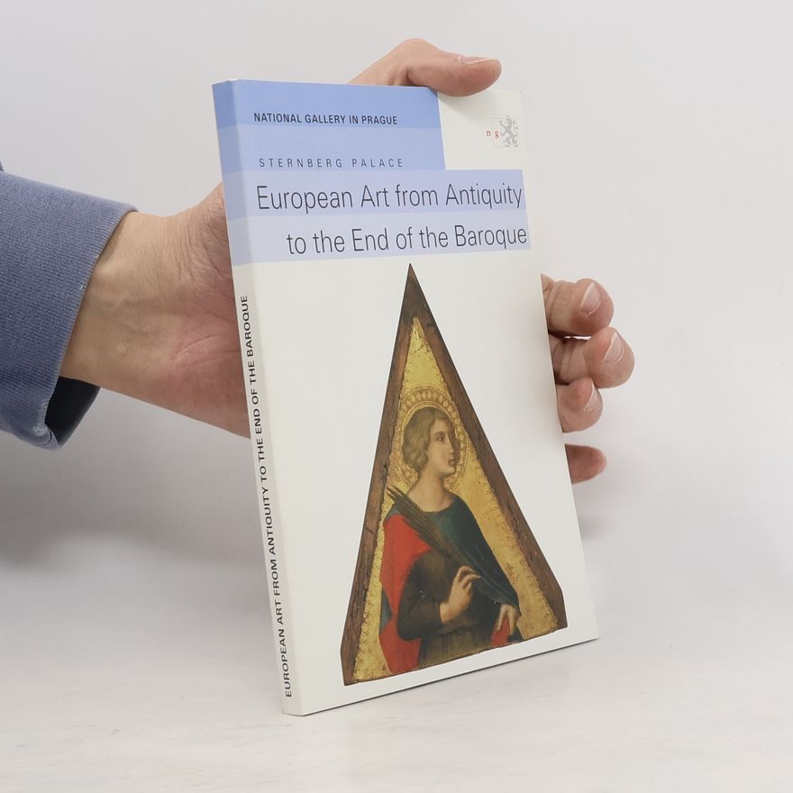 Jiří Froněk European Art from Antiquity to the End of the Baroque