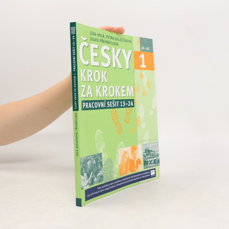 Petra Bulejčíková Česky krok za krokem 1. A1-A2. Pracovní sešit 13–24
