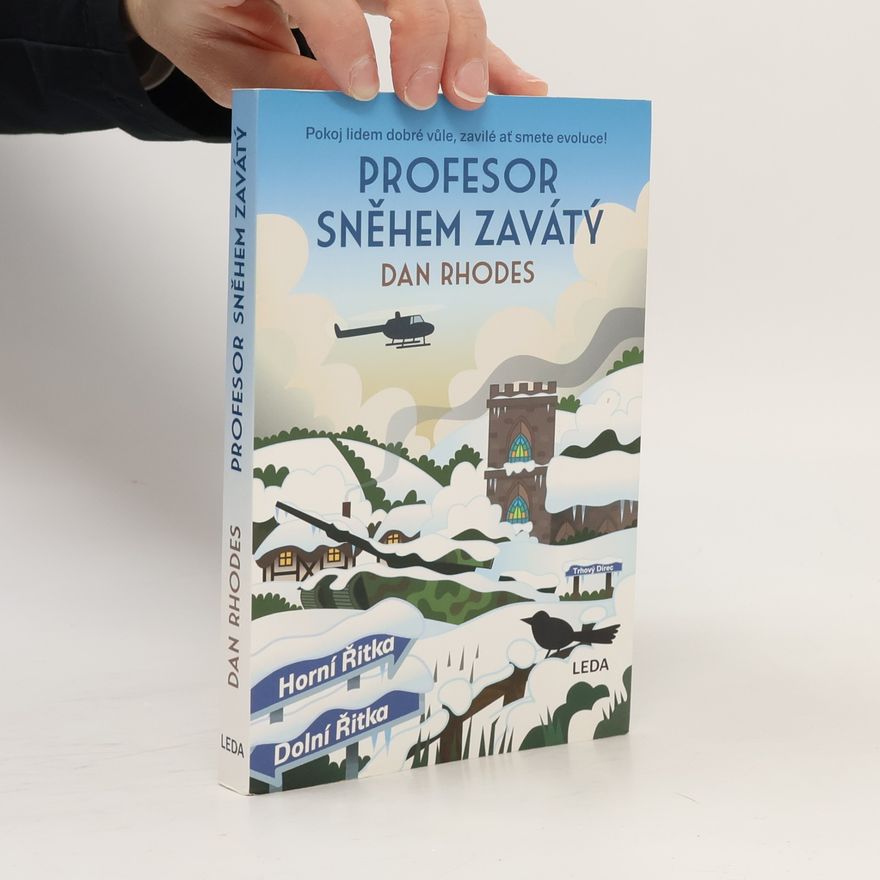 Dan Rhodes Profesor sněhem zavátý