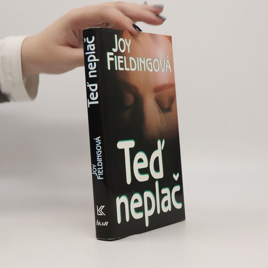 Joy Fielding Teď neplač