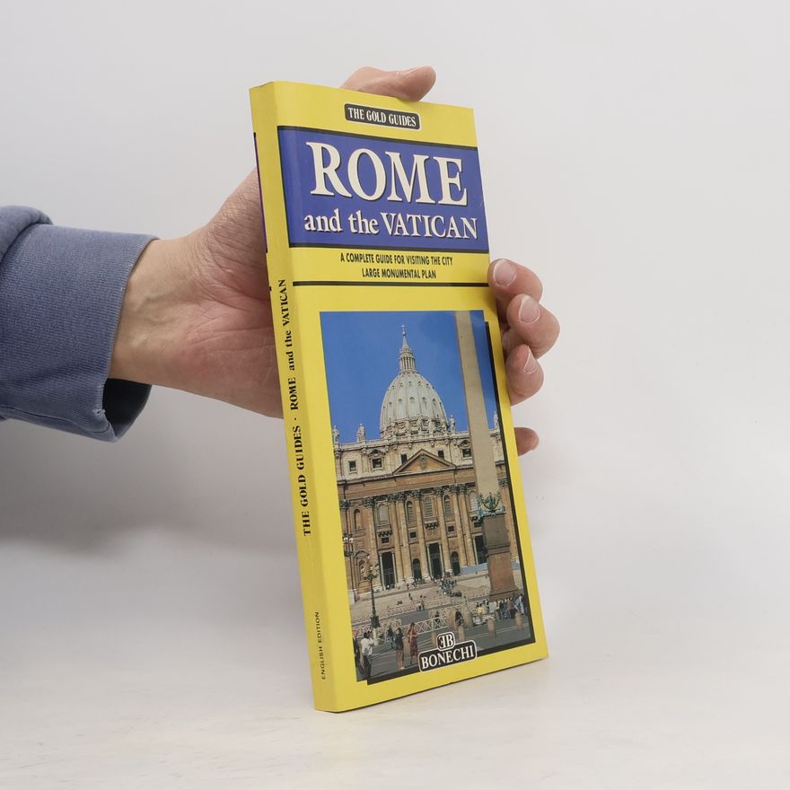 Casa Bonechi Bonechi Gold Guides: Gold Guide to Rome & The Vatican - English Edition