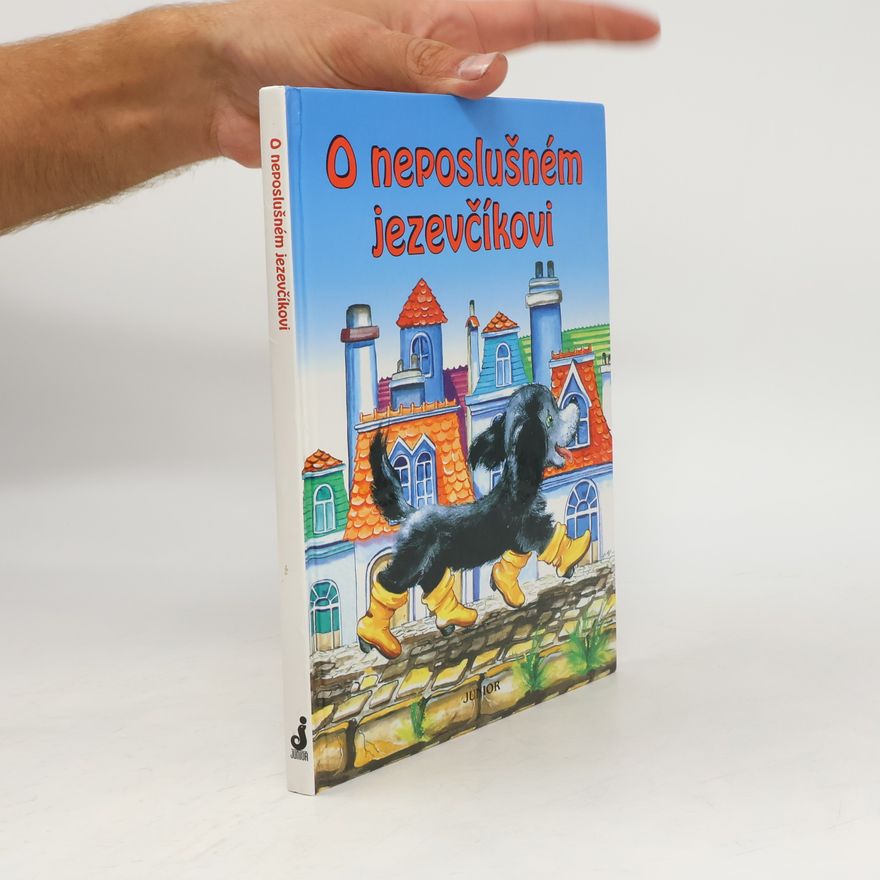 Alena Benešová O neposlušném jezevčíkovi