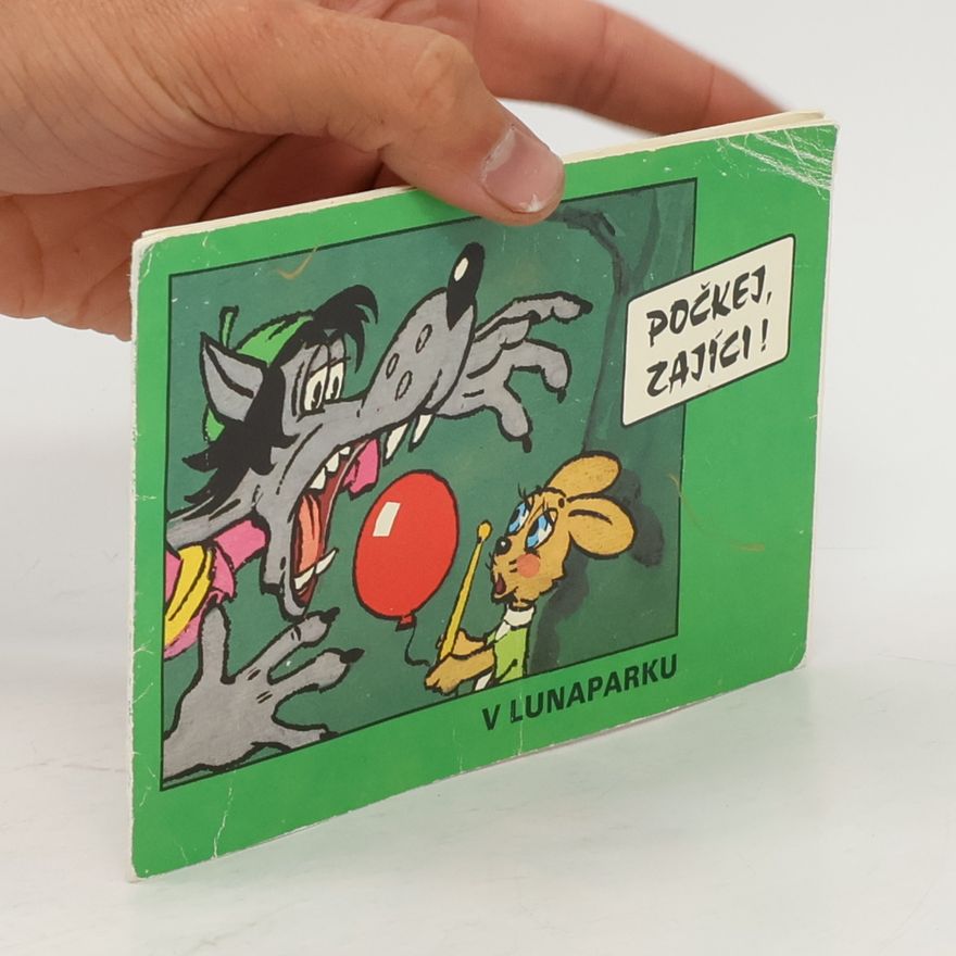 Kolektiv autorů Počkej, zajíci! V lunaparku